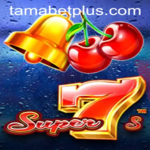 Exploring the Thrilling World of Super7s by Tamabet