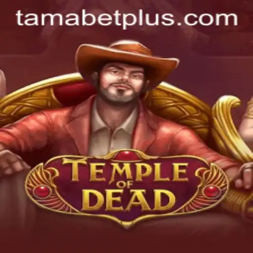 Explore the Enigmatic World of TempleofDead and Unravel the Secrets of Tamabet