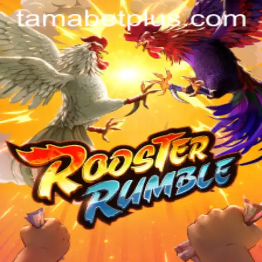 Exploring RoosterRumble: A New Gaming Sensation with Tamabet