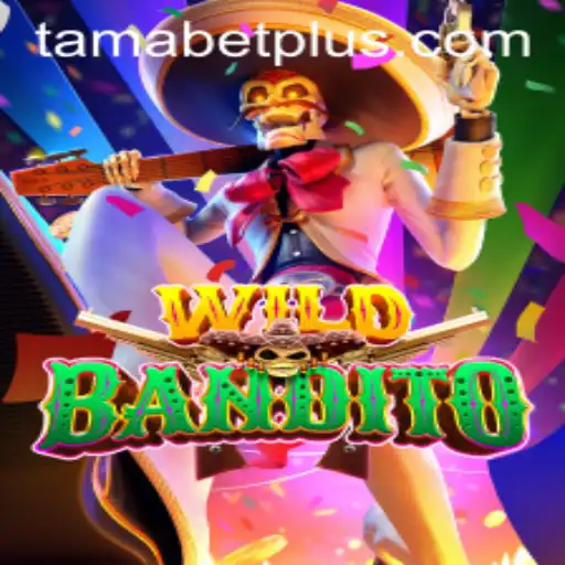 WildBandito: Exploring the Thrills of Tamabet's Latest Adventure